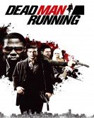 poster_dead-man-running_tt1311699.jpg Free Download