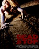 poster_dead-stop_tt1229404.jpg Free Download