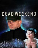 poster_dead-weekend_tt0112820.jpg Free Download