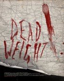 Dead Weight poster