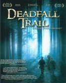 Deadfall Trail (2009) Free Download