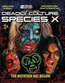 Deadly Culture: Species X Free Download