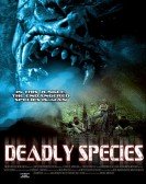 poster_deadly-species_tt0355364.jpg Free Download