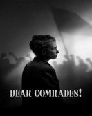 poster_dear-comrades_tt10796286.jpg Free Download