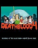 Death Blood 4: Revenge of the Killer Nano-Robotic Blood Virus Free Download