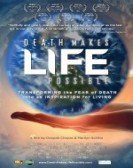 Death Makes Life Possible poster