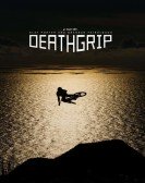 poster_deathgrip_tt7046112.jpg Free Download