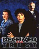 Deceived by Trust: A Moment of Truth Movie Free Download