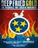 poster_deep-fried-gold-the-nashville-hot-chicken-movement_tt8811348.jpg Free Download