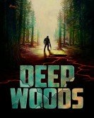 poster_deep-woods_tt10373934.jpg Free Download