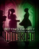 poster_defying-gravity-the-curtain-rises-on-wicked_tt32339450.jpg Free Download