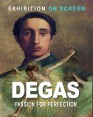 Degas: Passion for Perfection Free Download