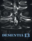 poster_dementia-13_tt5806506.jpg Free Download