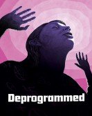 poster_deprogrammed_tt4543744.jpg Free Download