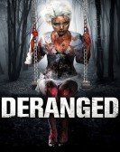 Deranged Free Download