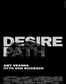 poster_desire-path_tt12998774.jpg Free Download