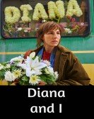 Diana and I poster