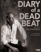 Diary of a Deadbeat: The Story of Jim VanBebber Free Download