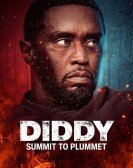 poster_diddy-summit-to-plummet_tt32989661.jpg Free Download