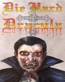 Die Hard Dracula Free Download