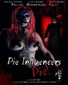 poster_die-influencers-die_tt12921824.jpg Free Download