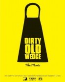 poster_dirty-old-wedge_tt5540898.jpg Free Download