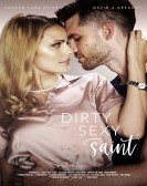 Dirty Sexy Saint poster