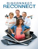 Disconnect. Reconnect (2013) Free Download