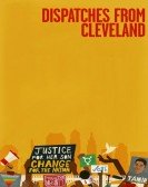 poster_dispatches-from-cleveland_tt6217522.jpg Free Download