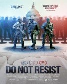 poster_do not resist_tt5557976.jpg Free Download