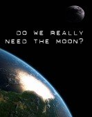 Do We Really Need the Moon? Free Download