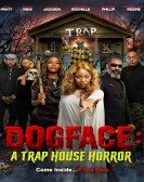 poster_dogface-a-trap-house-horror_tt14654918.jpg Free Download