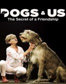 Dogs and Us: The Secret of a Friendship Free Download