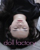 Doll Factory: The Musical poster