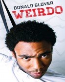 poster_donald-glover-weirdo_tt2345525.jpg Free Download