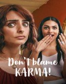 Don't Blame Karma! Free Download