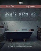 Don't Give Up Free Download