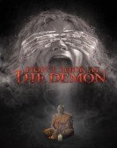 poster_dont-look-at-the-demon_tt5249706.jpg Free Download