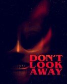 Don't Look Away Free Download
