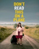 poster_dont-read-this-on-a-plane_tt7525792.jpg Free Download