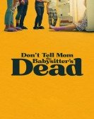 poster_dont-tell-mom-the-babysitters-dead_tt12444168.jpg Free Download