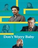 poster_dont-worry-b_tt3252594.jpg Free Download