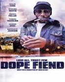 Dope Fiend Free Download