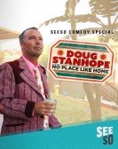 Doug Stanhope: No Place Like Home poster