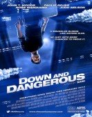 Down and Dangerous Free Download