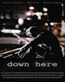 poster_down-here_tt2974454.jpg Free Download