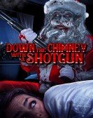 Down the Chimney with a Shotgun Free Download