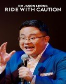 poster_dr-jason-leong-ride-with-caution_tt26340263.jpg Free Download