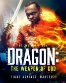 poster_dragon-the-weapon-of-god_tt9169280.jpg Free Download