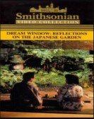 Dream Window: Reflections on the Japanese Garden Free Download